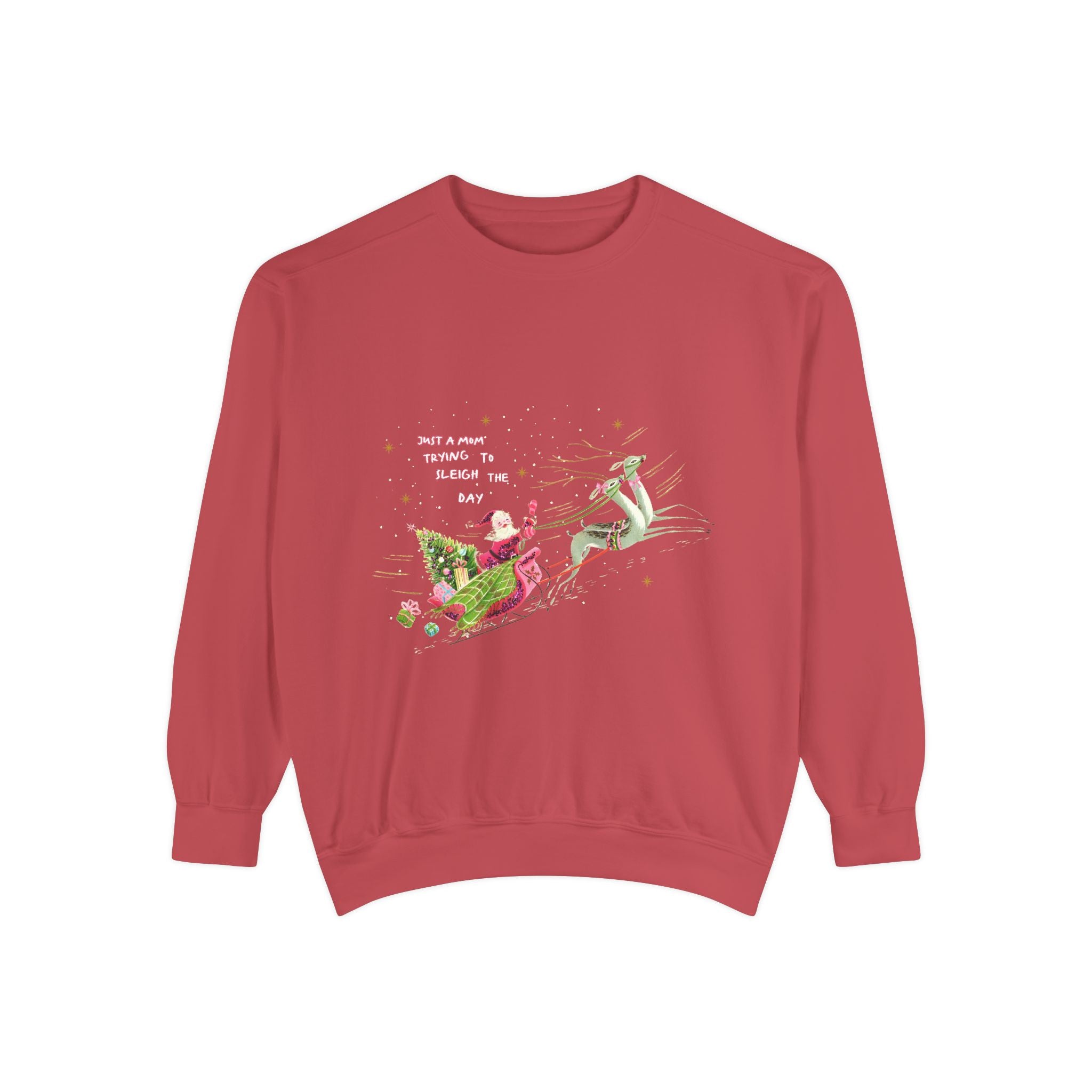 Just A Mom Trying To Sleigh The Day Crewneck Sweatshirt