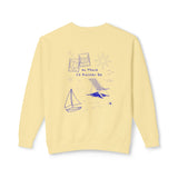 No Place I'd Rather Be Lightweight Crewneck Sweatshirt