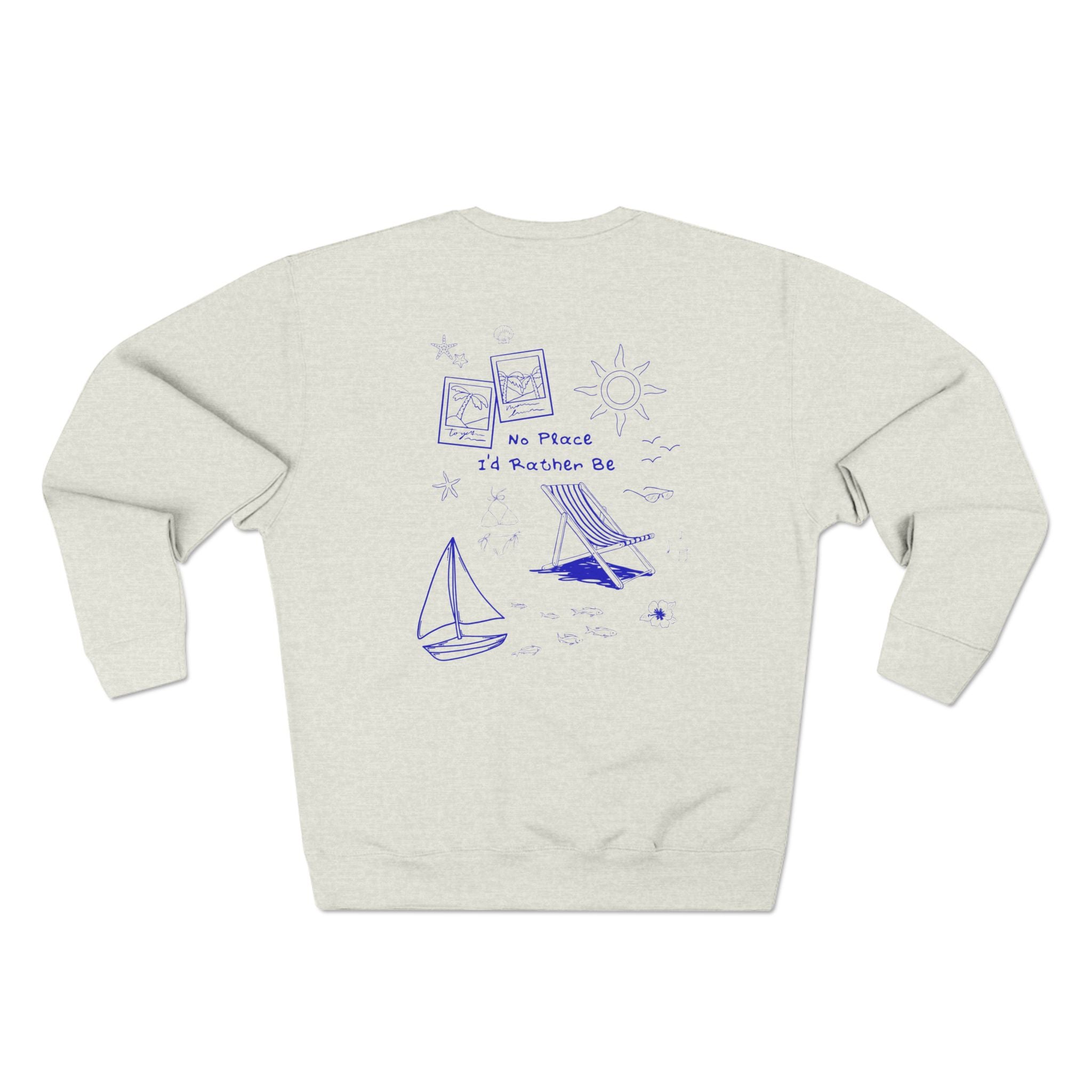 No Place I'd Rather Be Crewneck Sweatshirt