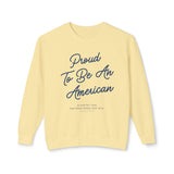 Proud To Be An American Lightweight Crewneck Sweatshirt