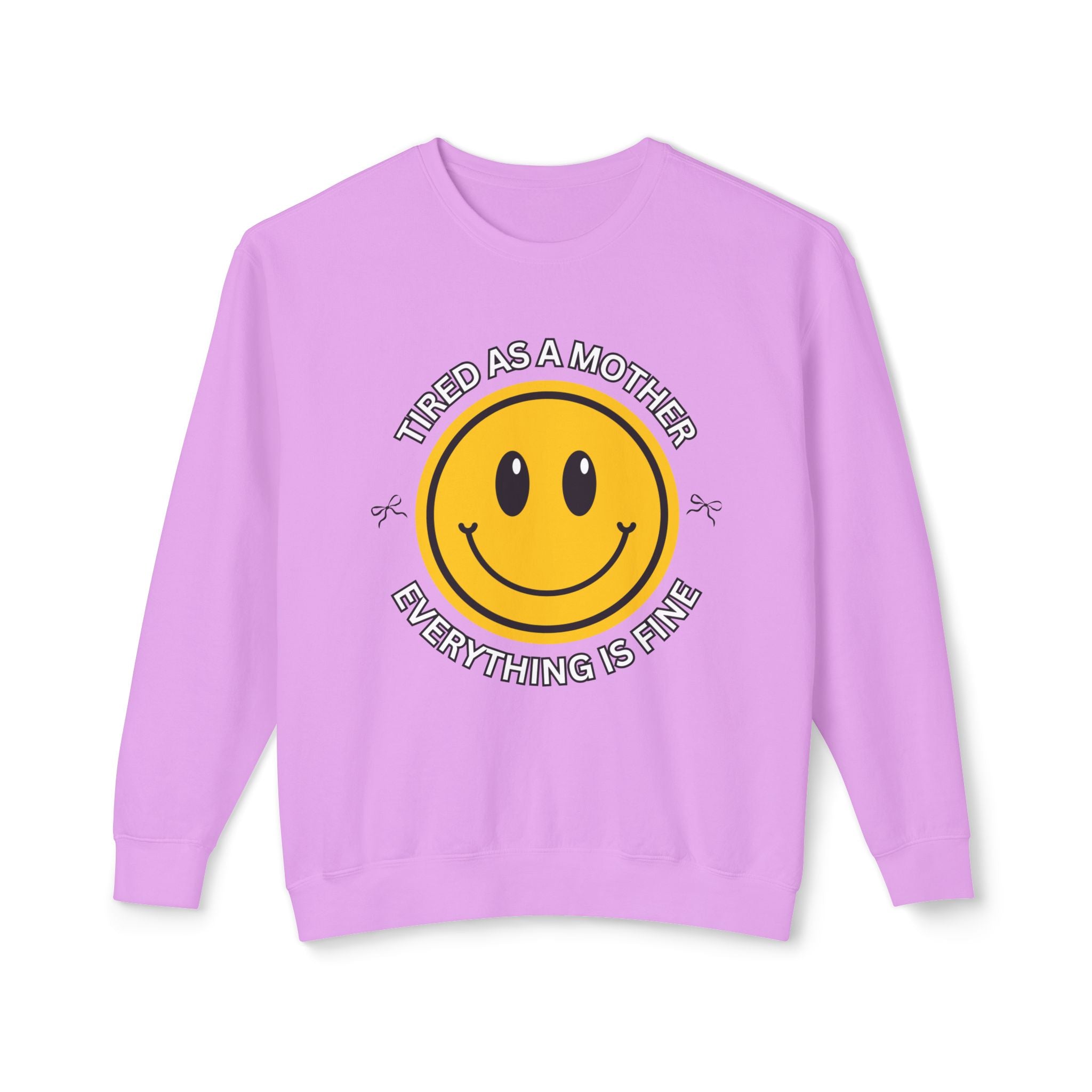 Tired As A Mother Lightweight Crewneck Sweatshirt