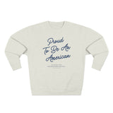 Proud To Be An American Crewneck Sweatshirt