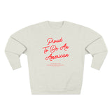 Proud To Be An American Crewneck Sweatshirt