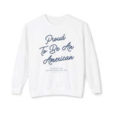 Proud To Be An American Lightweight Crewneck Sweatshirt