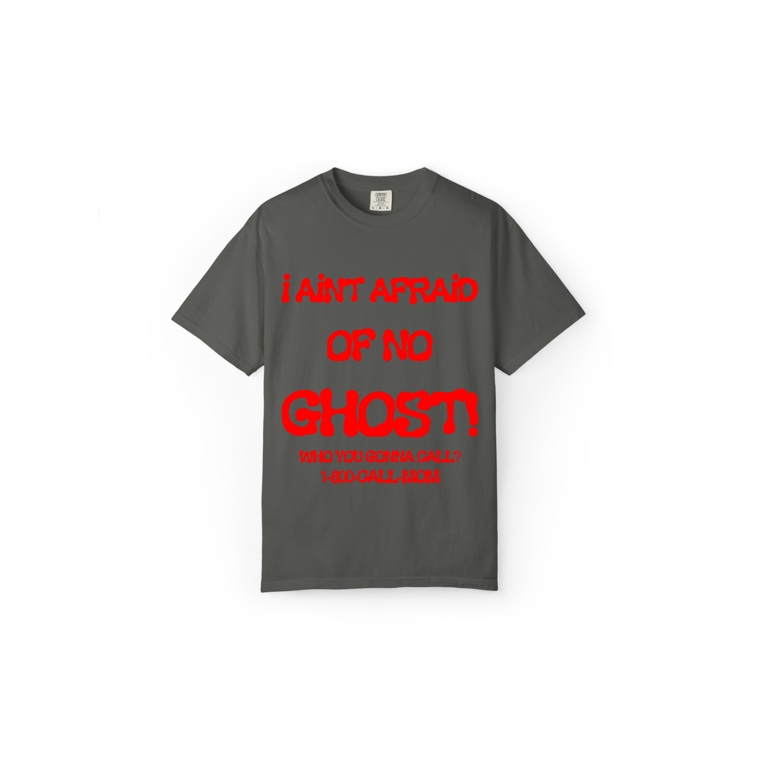 I Aint Afraid Of No Ghost Tee