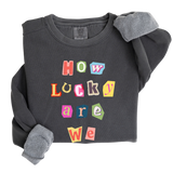 How Lucky Are We Crewneck Sweatshirt
