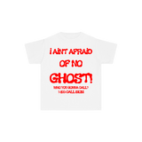 I Aint Afraid Of No Ghost Youth Tee
