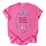 You Were Made For This Mama Tee