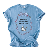 You Were Made For This Mama Tee