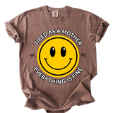 Tired As A Mother Tee